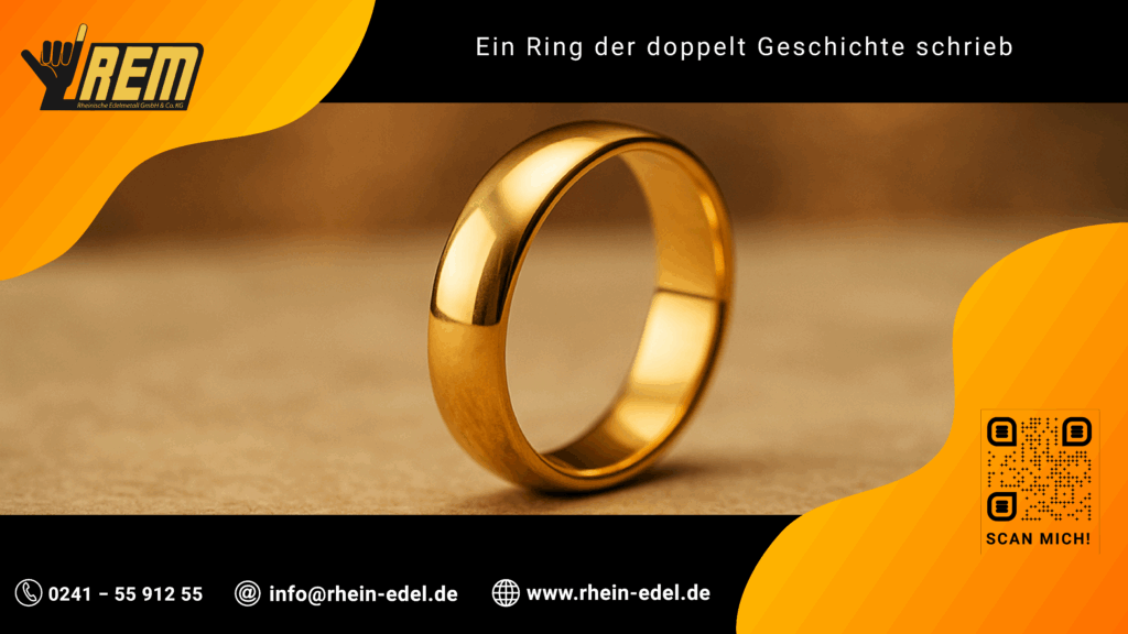 Ein Ring, der doppelt Geschichte schrieb